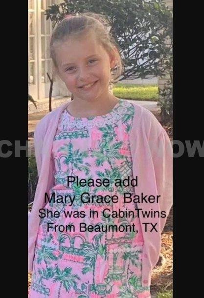 Lila Bonner, Eloise Peck, Hadley Hanna, Kellyanne Lytal, Lainey Landry, Janie Hunt, Renee Smajstrla, Cile Steward, Virginia Hollis, Margaret Sheedy, Molly Dewitt, Anna Margaret Bellows, Blakely McCrory, Mary Grace Baker, Linnie McCown and many others are missing after historic flooding along the Guadalupe River swept away portions of Camp Mystic, a prominent all-girls Christian summer camp in Hunt, Texas.