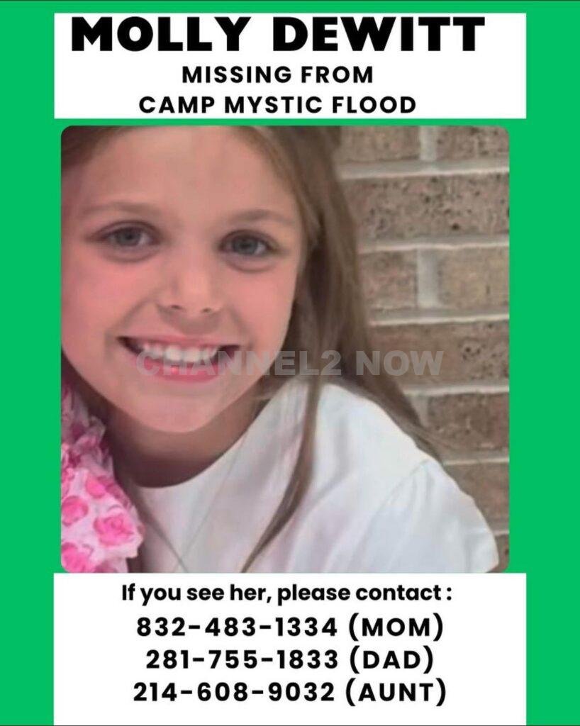 Lila Bonner, Eloise Peck, Hadley Hanna, Kellyanne Lytal, Lainey Landry, Janie Hunt, Renee Smajstrla, Cile Steward, Virginia Hollis, Margaret Sheedy, Molly Dewitt, Anna Margaret Bellows, Blakely McCrory, Mary Grace Baker, Linnie McCown and many others are missing after historic flooding along the Guadalupe River swept away portions of Camp Mystic, a prominent all-girls Christian summer camp in Hunt, Texas.