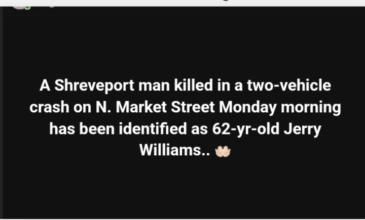 Shreveport, Louisiana – The quiet morning along Poleman Road turned tragic on Monday when Jerry Williams, 62, was killed in a violent head-on collision that left his truck mangled and the community in grief.