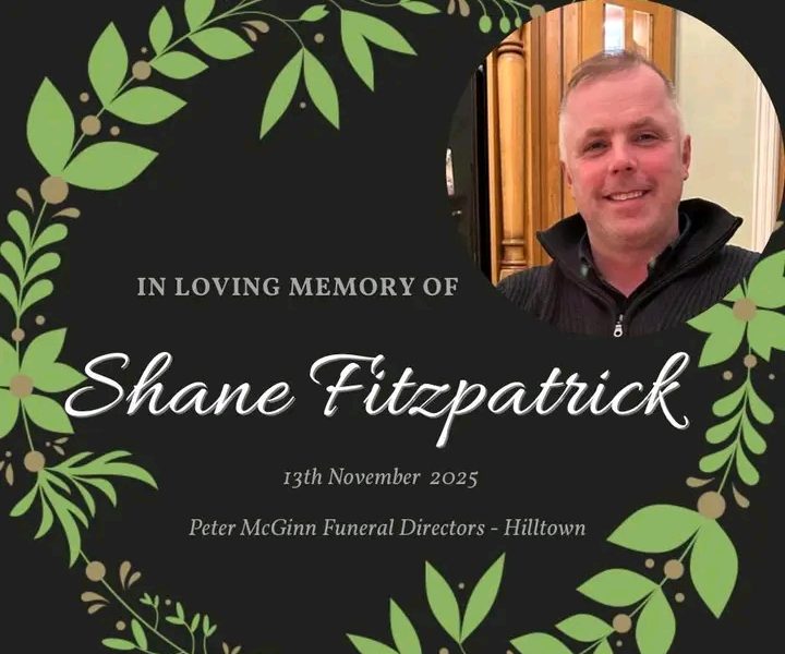 Rathfriland Shane Fitzpatrick Tragedy: Community Grieves Devastating Loss Of Beloved Local Resident